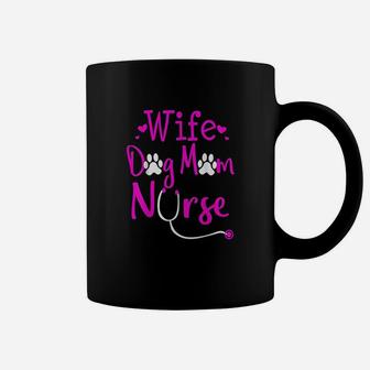 Wife Dog Mom Nurse Rn Cna Lpn Nursing School Student Gift Coffee Mug - Seseable