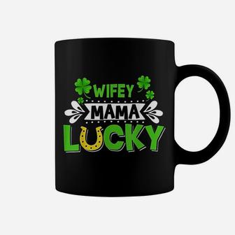 Wifey Mama Lucky Shamrock St Patricks Day Mom Irish Gift Coffee Mug - Seseable