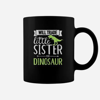 Will Trade Little Sister For Dinosaur Coffee Mug - Seseable
