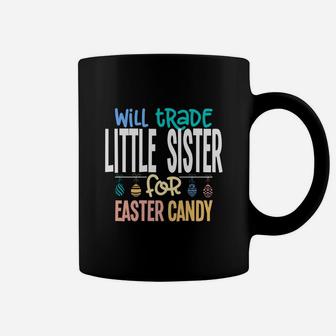 Will Trade Little Sister For Easter Candy Egg V2 Coffee Mug - Seseable