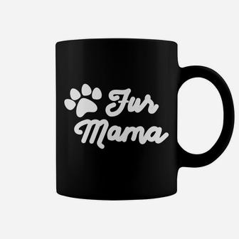 Womens Fur Mama Dog Cute Doggy For Dog Moms Coffee Mug - Seseable