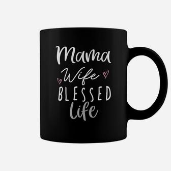 Womens Mama Wife Blessed Gift For Mom Funny Life Gifts Coffee Mug - Seseable