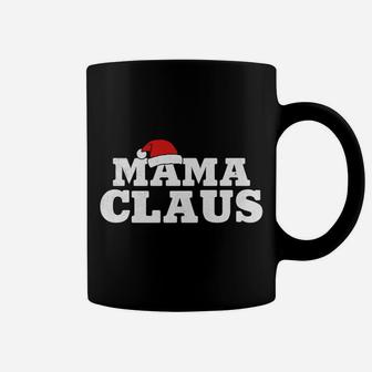 Womens Matching Family Christmas Mama Claus For Women Coffee Mug - Seseable