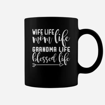 Womens Wife Life Mom Life Grandma Life Blessed Life Coffee Mug - Seseable