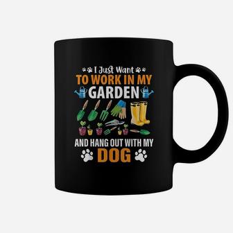 Work In My Garden And Hangout With My Dog Funny Men Women Coffee Mug - Seseable
