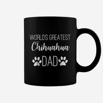 World Greatest Chihuahua Dad Love My Dog Paw Print Coffee Mug - Seseable