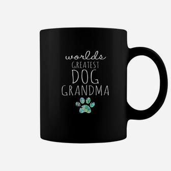 Worlds Greatest Dog Grandma Gift Idea For Grandmas Love Dogs Coffee Mug - Seseable