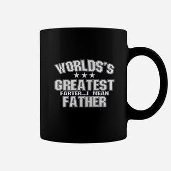 Worlds Greatest Farter I Mean Father Best Dad Gift Coffee Mug - Seseable