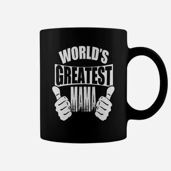Worlds Greatest Mama Coffee Mug - Seseable