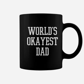 Worlds Okayest Dad Fathers Day, best christmas gifts for dad Coffee Mug - Seseable