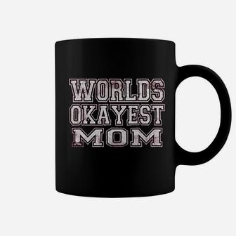 Worlds Okayest Mom Funny Coffee Mug - Seseable