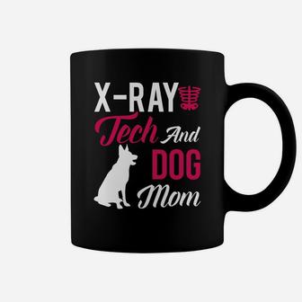 Xray Tech Xray Tech And Dog Mom Coffee Mug - Seseable
