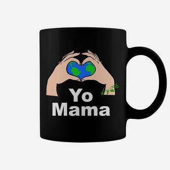 Yo Mama Planet Earth Heart Earth Day Coffee Mug - Seseable