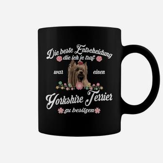 Yorks Terrier Meine Beste Entscheidung Tassen - Seseable