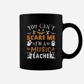 You Cant Scare Me I Am A Music Teacher Halloween Costume Coffee Mug | Seseable UK