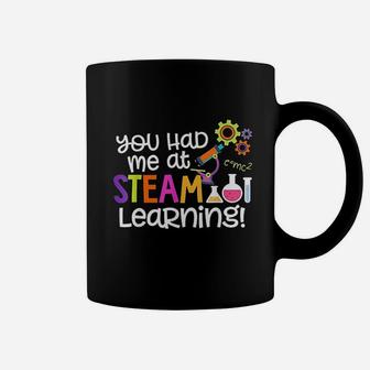 You Had Me At Steam Learning Teacher Mom Dad Wife Husband Coffee Mug - Seseable