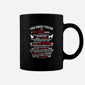 You Know You Are Vet Tech Tshirts Vet Technician Shirt Coffee Mug - Seseable
