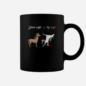 Your Wife My Wife Unicorn Coffee Mug - Seseable