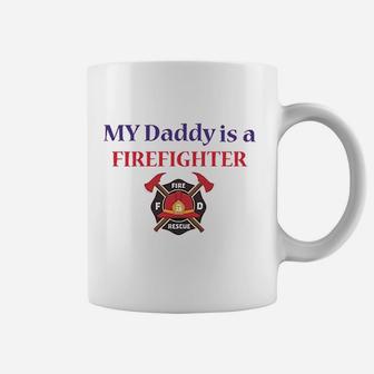 Baby Bodysuit My Daddy Is A Firefighter Fireman Dad Coffee Mug - Seseable