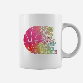 Basketball Funny Gift Play Like A Girl Basketball Coffee Mug | Seseable CA