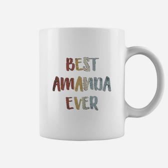 Best Amanda Ever Retro Vintage First Name Gift Coffee Mug - Seseable