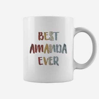 Best Amanda Ever Retro Vintage First Name Gift Coffee Mug - Seseable