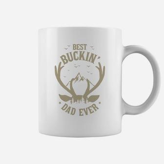 Best Buckin Dad Ever Meaningful Gifts For Dad Coffee Mug - Seseable