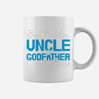 Best Freakin Uncle And Godfather Ever Funny Gift For Fathers Day Coffee Mug - Seseable