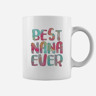 Best Nana Ever Funny Mothers Day Gift Coffee Mug - Seseable