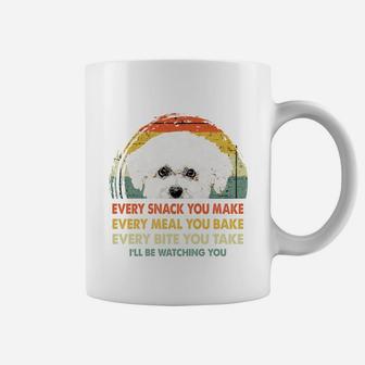 Bichons Frise Every Snack You Make Every Meal You Bake Dog Lovers 2020 Coffee Mug - Seseable