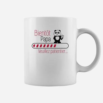 Bientot Papa - Futur Pere, dad birthday gifts Coffee Mug - Seseable