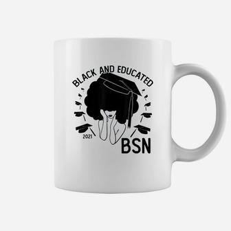 Black And Educated 2021 Bsn Bachelor Of Nursing Grad Nurse Coffee Mug - Seseable