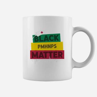 Black History Black Pmhnps Matter Proud Black Nurse Job Title Coffee Mug - Seseable