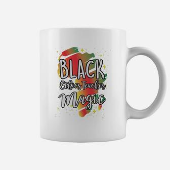 Black History Month Black Ethics Teacher Magic Proud African Job Title Coffee Mug - Seseable