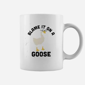 Blame It On A Goose Funny Video Game Meme Coffee Mug - Seseable