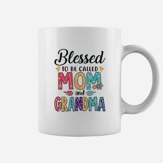 Blessed To Be Called Mom And Grandma Flower Coffee Mug - Seseable