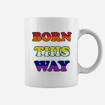 Born This Way Pride Month Parade Gay Lgbt Lesbian Coffee Mug - Seseable