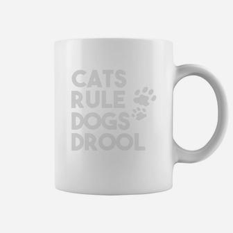 Cats Rule Dogs Drool Funny Cats Coffee Mug - Seseable