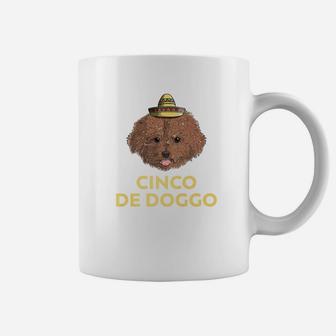 Cinco De Doggo Poodle Dog Cinco De Mayo Mexican Coffee Mug - Seseable