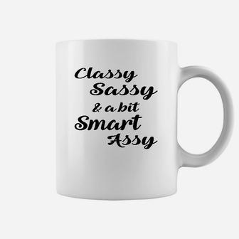 Classy Sassy Bit Smart Assy Cute Flirty Graphic Coffee Mug - Seseable