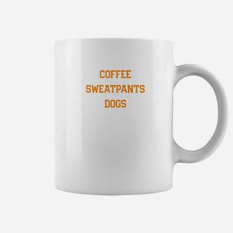 Coffee Sweatpants And Dogs Thats What Happiness Is Coffee Mug - Seseable