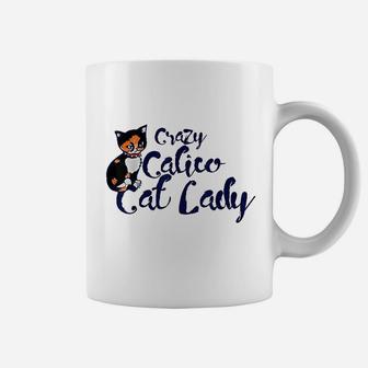 Crazy Calico Cat Lady Cute Calico Cat Coffee Mug - Seseable