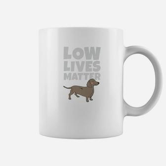 Cute Daschund Weiner Dog Funny Gif Low Lives Coffee Mug - Seseable