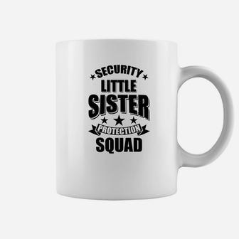 Cute Security Little Sister Protection Squad Gift Coffee Mug - Seseable