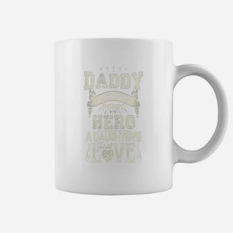 Daddy A Sons First Hero A Daughter First Love Coffee Mug - Seseable