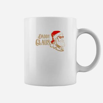 Daddy Claus Cool Crazy Christmas Santa Shirt For Dad Coffee Mug - Seseable