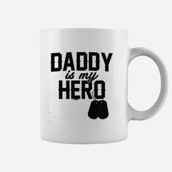 Daddy Is My Hero Military Dog Tags Coffee Mug - Seseable