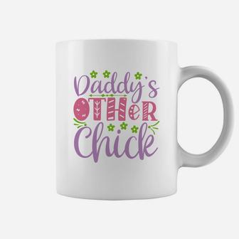 Daddy S Other Chick Funny, best christmas gifts for dad Coffee Mug - Seseable