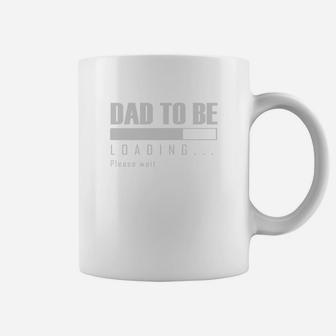 Daddy Shirts Dad To Be Loading Becoming A Father Fun Gift Coffee Mug - Seseable