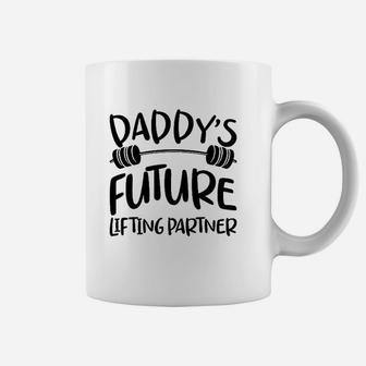 Daddys Future Lifting Partner Funny Cute Coffee Mug - Seseable